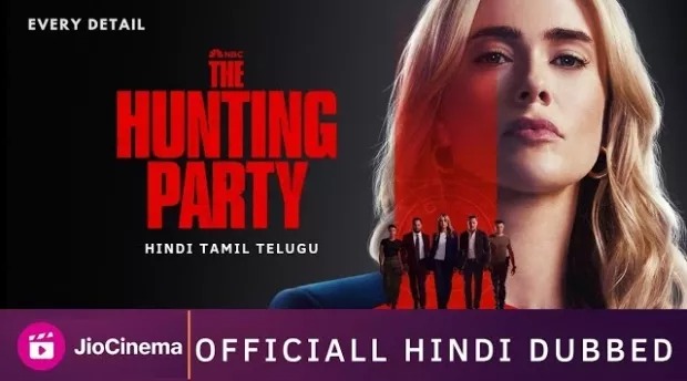 The Hunting Party (2025) S01E01 Dual Audio [Hindi-English] WEB-DL 1080P